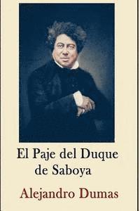 Alexandre Dumas, Vidal M. Ostariz - Alexandre Dumas Coleccion ( Anotaciones historicas) El Paje del Duque de Saboya, Häftad. Tillgänglighet: Lägg i varukorg