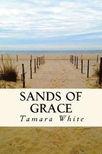Tamara White - Sands of Grace, Häftad. Tillgänglighet: Lägg i varukorg