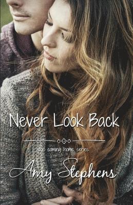 Amy Stephens - Never Look Back, Häftad. Tillgänglighet: Lägg i varukorg
