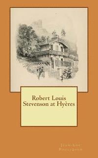 Jean-Luc Pouliquen - Robert Louis Stevenson at Hyeres, Häftad. Tillgänglighet: Lägg i varukorg