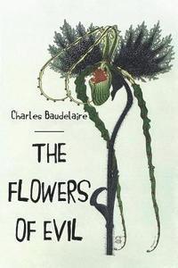 Charles Baudelaire - The Flowers of Evil, Häftad. Tillgänglighet: Lägg i varukorg