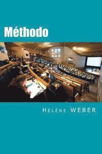 Helene Weber - Méthodo: Le guide ultra-pratique pour vous accompagner dans l'élaboration de vos écrits universitaires, Häftad. Tillgänglighet: Lägg i varukorg