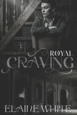 Elaine White - A Royal Craving, Häftad. Tillgänglighet: Lägg i varukorg