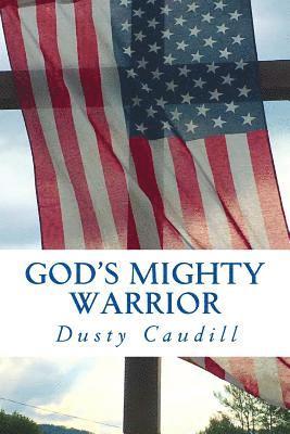Timothy Jones, Dusty Caudill - God's Mighty Warrior, Häftad. Tillgänglighet: Lägg i varukorg
