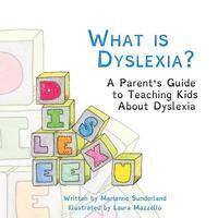 Melinda Martin - What is Dyslexia?: A Parent's Guide to Teaching Kids About Dyslexia, Häftad. Tillgänglighet: Lägg i varukorg