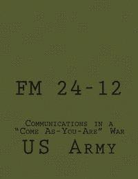 U. S. Army, Raven Wolf - FM 24-12: Communications in a "Come As-You-Are" War, Häftad. Tillgänglighet: Lägg i varukorg