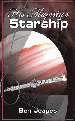 Ben Jeapes - His Majesty's Starship, Häftad. Tillgänglighet: Lägg i varukorg