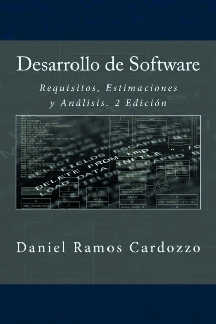 Daniel Ramos Cardozzo, It Campus Academy - Desarrollo de Software: Requisitos, Estimaciones y Análisis. 2 Edición, Häftad