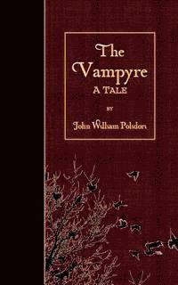 John William Polidori - The Vampyre: A Tale, Häftad. Tillgänglighet: Lägg i varukorg