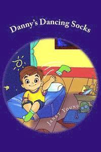 Janet Young - Danny's Dancing Socks: A Read Aloud Bedtime Story, Häftad. Tillgänglighet: Lägg i varukorg