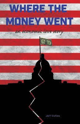 Jeff Collins - Where the Money Went, Häftad