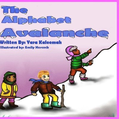Yara Kaleemah - The Alphabet Avalanche, Häftad