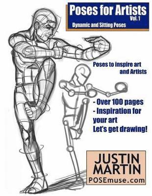 Justin R Martin - Poses for Artists Volume 1 - Dynamic and Sitting Poses, Häftad