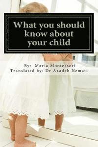 Dr Maria Montessori - What You Should Know about Your Child, Häftad. Tillgänglighet: Lägg i varukorg