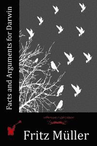 Fritz Muller - Facts and Arguments for Darwin, Häftad. Tillgänglighet: Lägg i varukorg
