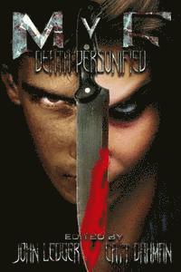 Catt Dahman, John Ledger - M V F: Death Personified, Häftad