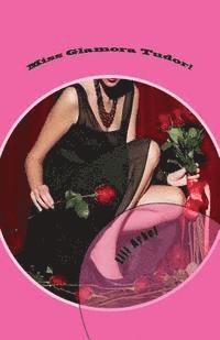 Ilil Arbel - Miss Glamora Tudor!: The New Chronicles of Barset: Book One, Häftad