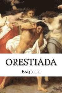 Esquilo - Orestiada, Häftad. Tillgänglighet: Lägg i varukorg