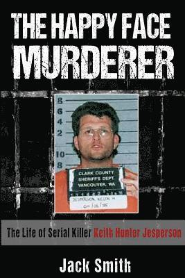 Jack Smith - Happy Face Murderer, Häftad