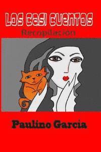 Paulino Garcia - casi cuentos, Häftad. Tillgänglighet: Lägg i varukorg