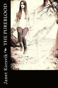 Janet Korsvik, Brittany Johnson - The Pureblood, Häftad. Tillgänglighet: Lägg i varukorg