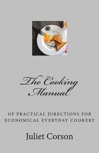Juliet Corson, Aci Landa - The Cooking Manual, Häftad. Tillgänglighet: Lägg i varukorg