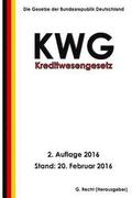Kreditwesengesetz - KWG, 2. Auflage 2016