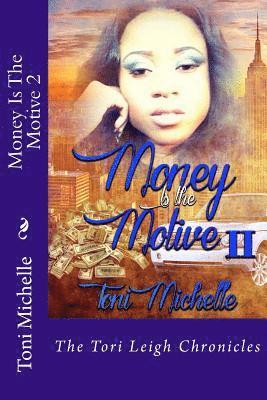 Toni Michelle - Money Is The Motive 2, Häftad. Tillgänglighet: Lägg i varukorg