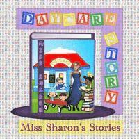 Sharon - Daycare Story: Miss Sharon's Stories, Häftad. Tillgänglighet: Lägg i varukorg