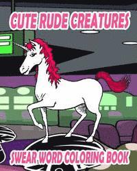 Jessica Nelson - Swear Word Coloring Book: Cute Rude Creatures, Häftad