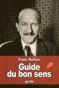 Marie Franc-Nohain - Guide du bon sens, Häftad. Tillgänglighet: Lägg i varukorg