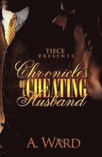 A. Ward - Chronicles Of A Cheating Husband, Häftad. Tillgänglighet: Lägg i varukorg