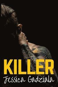 Jessica Gadziala - Killer, Häftad. Tillgänglighet: Lägg i varukorg