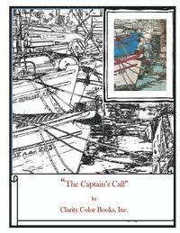 Maria E. Rodriguez, Nikki M. Vulgaris-Rodriguez - Captain's Call, Häftad. Tillgänglighet: Lägg i varukorg