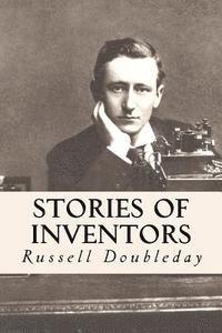 Russell Doubleday - Stories of Inventors, Häftad. Tillgänglighet: Lägg i varukorg