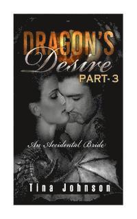Tina Johnson - Dragon's desire - 3: Paranormal Romance, Häftad. Tillgänglighet: Lägg i varukorg