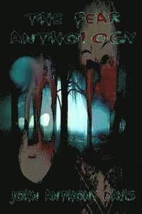 John Anthony Davis - The Fear Anthology, Häftad. Tillgänglighet: Lägg i varukorg