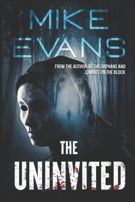Mike Evans - Uninvited, Häftad