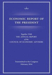 Council of Economic Advisers, White House - Economic Report of the President, Häftad. Tillgänglighet: Lägg i varukorg