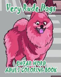 Rachel Jones - Swear Word Adult Coloring Book: Very Rude Dogs, Häftad. Tillgänglighet: Lägg i varukorg