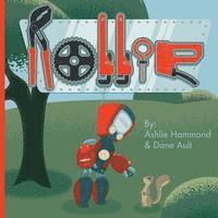 Ashlie Hammond - Rollie: The Always Working Robot, Häftad. Tillgänglighet: Lägg i varukorg