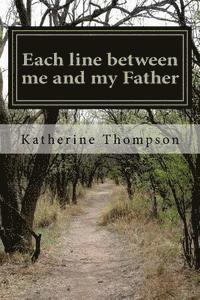 Each line between me and my Father
