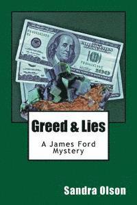 Sandra Olson - Greed & Lies: A James Ford Mystery, Häftad. Tillgänglighet: Lägg i varukorg