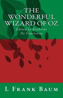L. Frank Baum, Kathrine De Courtenay - The Wonderful Wizard of Oz, Häftad. Tillgänglighet: Lägg i varukorg