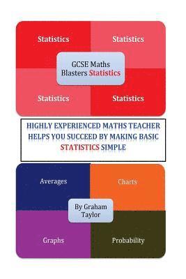Graham Taylor - GCSE MathsBlasters Statistics: The basics of Statistics for GCSE Foundation Maths made simple, Häftad