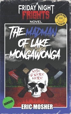 Eric Mosher - The Madman of Lake Mongawonga, Häftad. Tillgänglighet: Lägg i varukorg