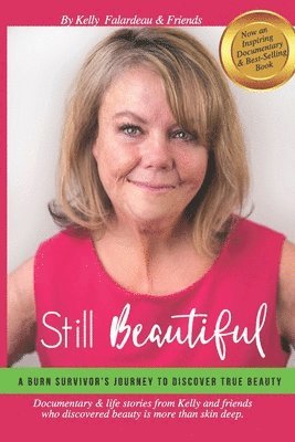 Kelly Falardeau - Still Beautiful: How to Discover Your Value, Self-Worth & the Self-Love Formula, Häftad. Tillgänglighet: Lägg i varukorg