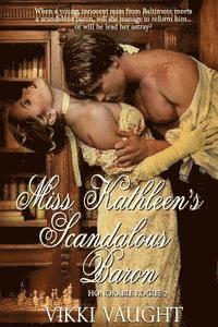 Vikki Vaught - Miss Kathleen's Scandalous Baron, Häftad. Tillgänglighet: Lägg i varukorg