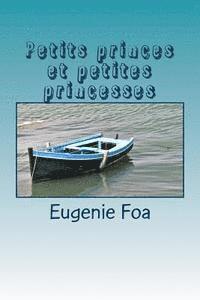 Eugenie Foa - Petits princes et petites princesses, Häftad. Tillgänglighet: Lägg i varukorg