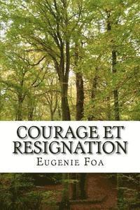 Eugenie Foa - Courage et resignation, Häftad. Tillgänglighet: Lägg i varukorg